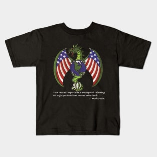 Imperial Dragon, Anti-imperialism Quote By Mark Twain Kids T-Shirt